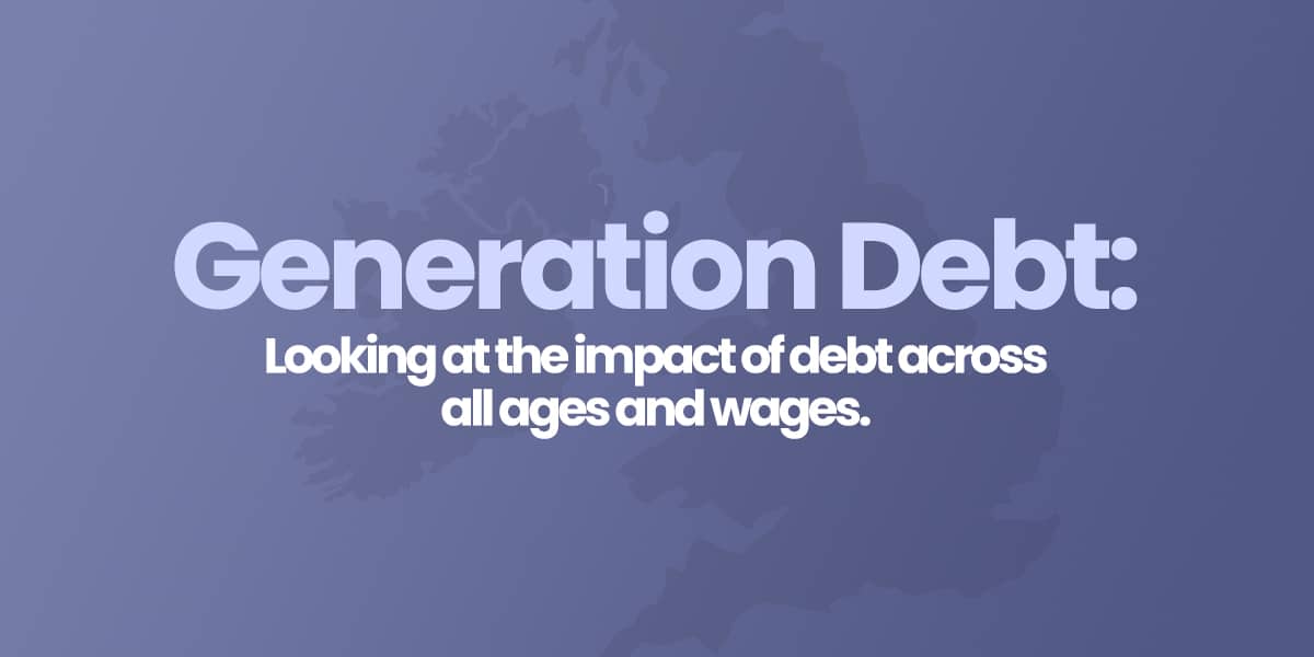 Generation Debt: looking at the impact of debt across all ages and wages
